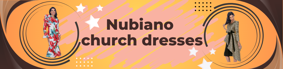 A Closer Look at Nubiano church dresses: Style, Comfort, and Spirituality.